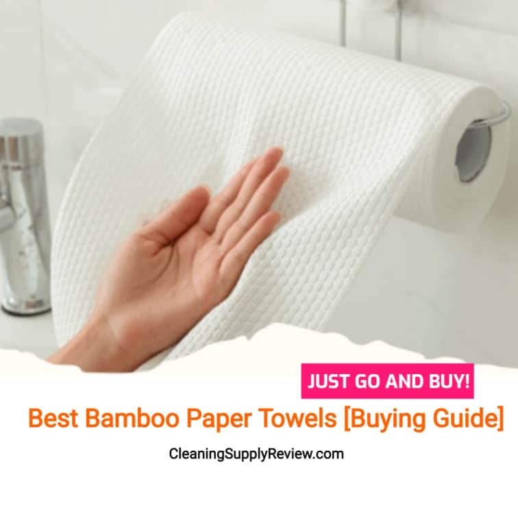 Best Bamboo Paper Towels – 2022 Buying Guide