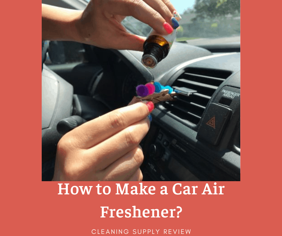 How to Make a Car Air Freshener